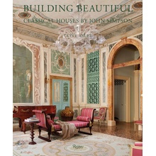 Building Beautiful: Classical Houses by John Simpson Aslet Clive