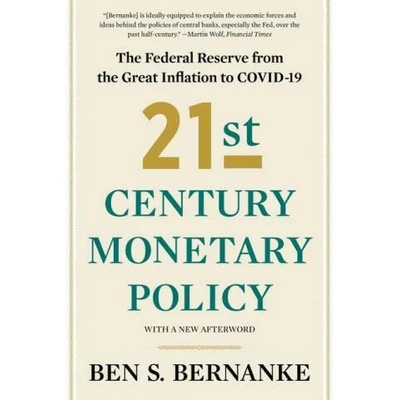 21st Century Monetary Policy | BERNANKE BEN S