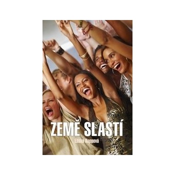 Země slastí