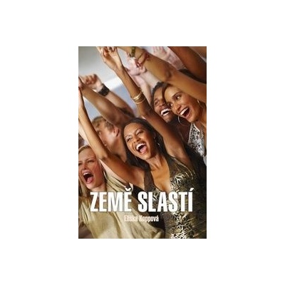 Země slastí