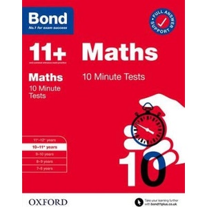 Bond 11+: Bond 11+ 10 Minute Tests Maths 10-11 years (ISBN: 9780192778383)