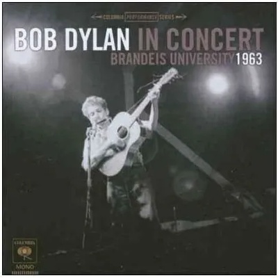 Bob Dylan - In Concert: Brandeis University (LP) (0889854382612)