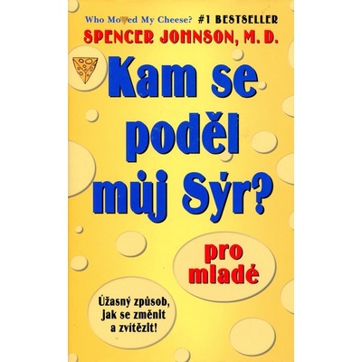 Kam se poděl můj sýr?