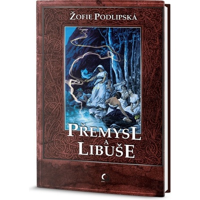 Legenda o Praotci Čechu - Sofie Podlipská