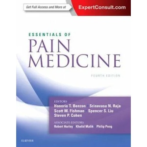 Essentials of Pain Medicine | Benzon, Honorio, MD, Raja, Srinivasa N. (Professor of Anesthesiology & Critical Care, Johns Hopkins University Medical School, Baltimore, MD), Fishman (ISBN: 9780323401968)