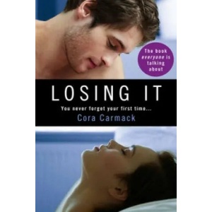Losing It | Cora Carmack (2013)