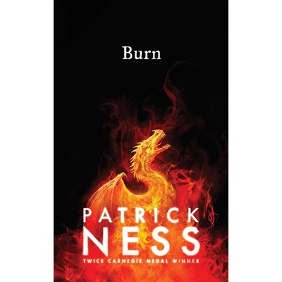 Patrick Ness - Burn