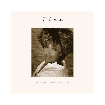 Tina Turner - What's Love Got To Do With It 30th Anniversary CD