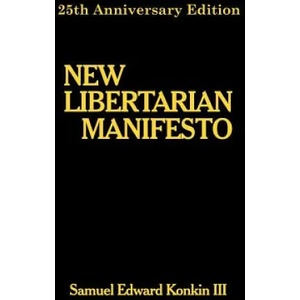 New Libertarian Manifesto | Samuel, Edward Konkin III (ISBN: 9780977764921)