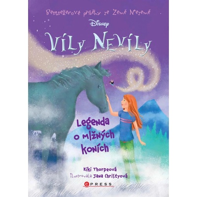 Víly Nevíly: Legenda o mlžných koních - 7Kiki Thorpová, Jana Christyová - ilustrácie