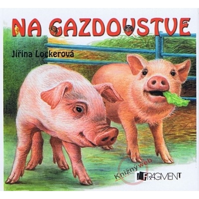 Na gazdovstve Jiřina Lockerová
