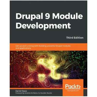 Drupal 9 Module Development | Daniel Sipos