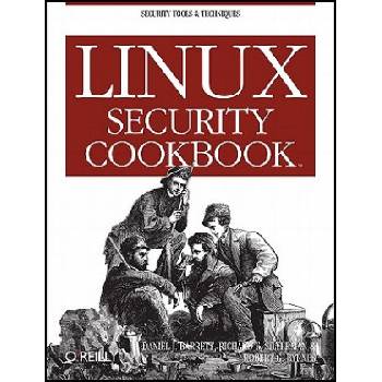Linux Security Cookbook | Daniel Barrett, Richard Silverman, Robert G. Byrnes