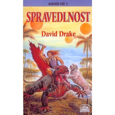 Northův svět 3: Spravedlnost - David Drake