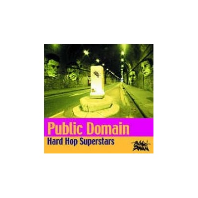 PUBLIC DOMAIN HARD HOP SUPERSTARS CD