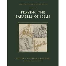 Praying the Parables of Jesus