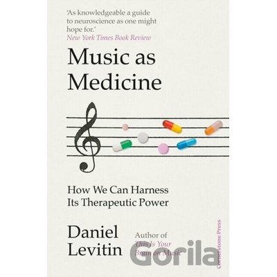 Music as Medicine - Daniel Levitin