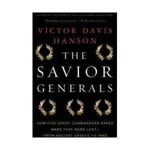 Savior Generals | Victor Davis Hanson (2014)
