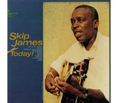 JAMES, SKIP - TODAY! LP