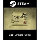 Bad Dream: Coma