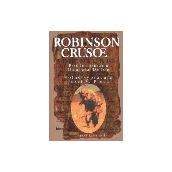 Robinson Crusoe - Pleva Josef Věromír