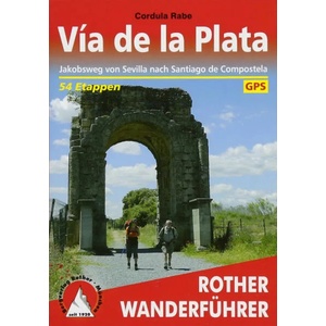 Rother Wanderführer Via de la Plata | Cordula Rabe (2011)