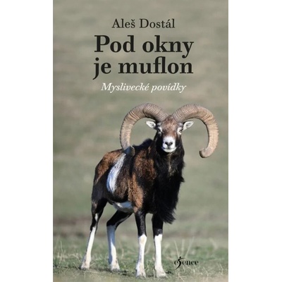 Pod okny je muflon - Aleš Dostál