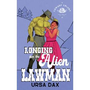 Longing for the Alien Lawman (2026)