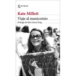 VIAJE AL MANICOMIO | KATE MILLETT (2019)