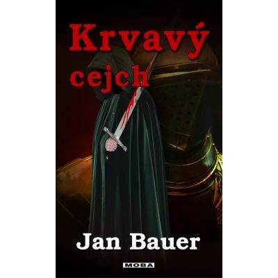 Krvavý cejch - Jan Bauer