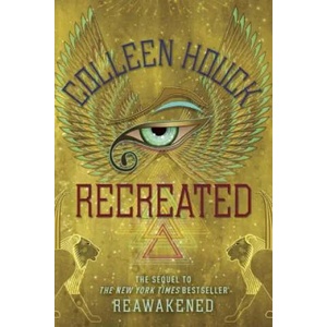 Recreated | Colleen Houck (ISBN: 9780385376631)
