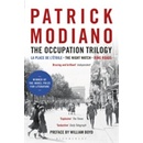 The Occupation Trilogy: La Place de l&Eacute... Patrick Modiano