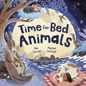 Time for Bed, Animals | Maribel Lechuga (ISBN: 9781800785038)