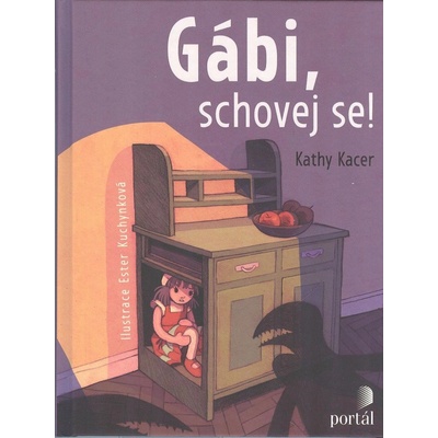 Gábi, schovej se!