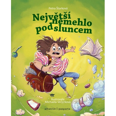 Největší nemehlo pod sluncem - Petra Štarková, Veronika Šporclová, Michaela Večerková ilustrátor