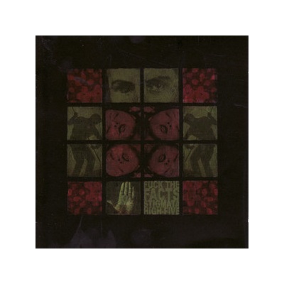 FUCK THE FACTS: STIGMATA HIGH FIVE CD
