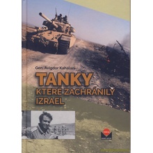 Tanky které zachránily Izrael - Avigdor Kahalani