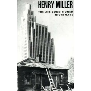 Air-Conditioned Nightmare | Henry Miller (ISBN: 9780811201063)