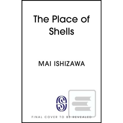 The Place of Shells - Mai Ishizawa