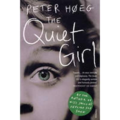 The Quiet Girl - Peter Hoeg