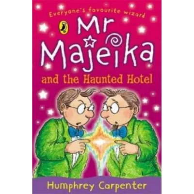 Mr Majeika and the Haunted Hotel | Humphrey Carpenter