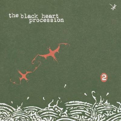 The Black Heart Procession - 2 (Reissue) (LP) (0036172089413)