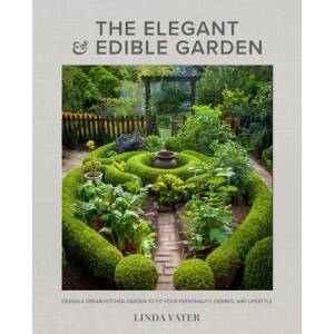 Elegant and Edible Garden (ISBN: 9780760372371)