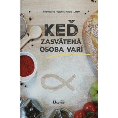 Keď zasvätená osoba varí - kolektív autorov