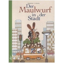 Der Maulwurf in der Stadt Novotny J. A.