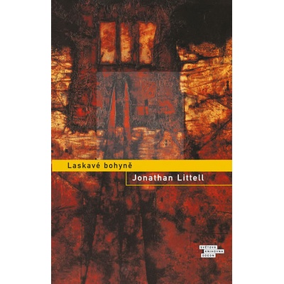 Laskavé bohyně - 2. vydání - Jonathan Littell