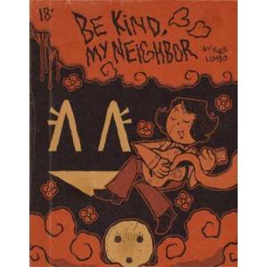 Be Kind, My Neighbour | Yugo Limbo (ISBN: 9781945509926)
