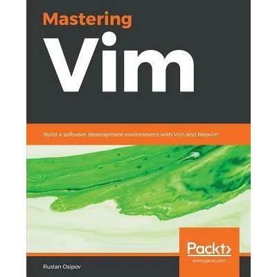 Mastering Vim | Ruslan Osipov