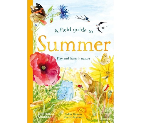 A Field Guide to Summer