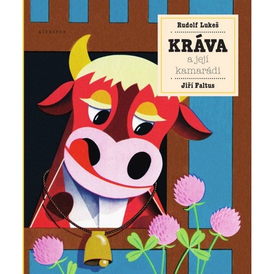Kráva a její kamarádi